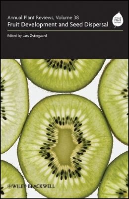 Annual Plant Reviews: Fruit Development and Seed Dispersal