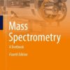 Mass Spectrometry: A Textbook