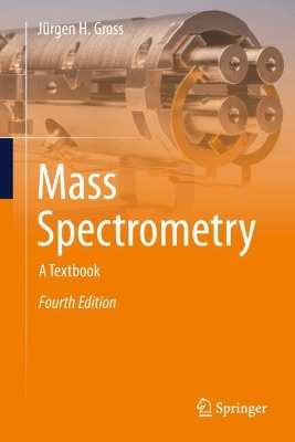 Mass Spectrometry: A Textbook