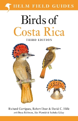 Field Guide to Birds of Costa Rica: Third Edition