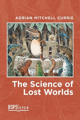 The Science of Lost Worlds
