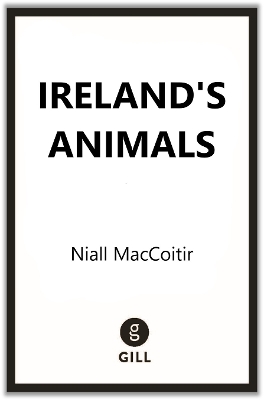 Ireland's Animals: Myth, Legend and Folklore