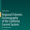 Regional Fisheries Oceanography of the California Current System: The CalCOFI Program