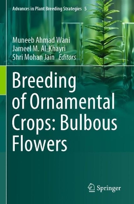 Breeding of Ornamental Crops: Bulbous Flowers