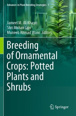 Breeding of Ornamental Crops: Potted Plants and Shrubs