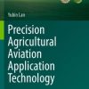 Precision Agricultural Aviation Application Technology
