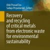 Recovery and recycling of critical metals from electronic waste for environmental sustainability