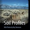 Soil Profiles: With photos by Roy Simonson
