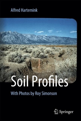 Soil Profiles: With photos by Roy Simonson