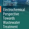 Electrochemical Perspective Towards Wastewater Treatment