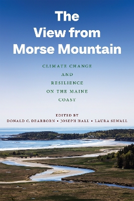 The View from Morse Mountain: Climate Change and Resilience on the Maine Coast