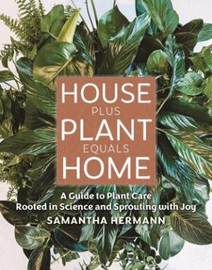 House Plus Plant Equals Home