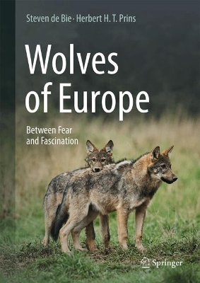 Wolves of Europe: Between Fear and Fascination