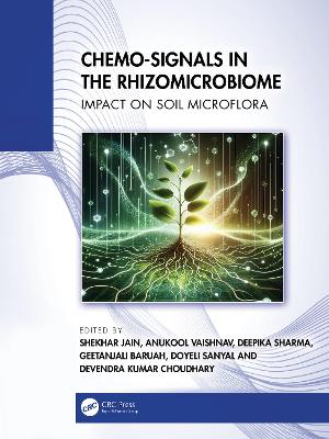 Chemo-Signals in the Rhizomicrobiome: Impact on Soil Microflora