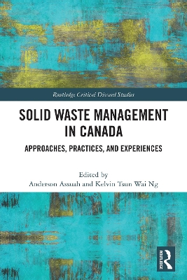 Solid Waste Management in Canada: Approaches, Practices, and Experiences