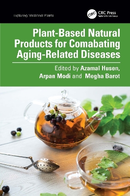 Plant-Based Natural Products for Combating Aging-Related Diseases