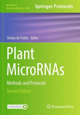 Plant MicroRNAs: Methods and Protocols