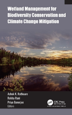 Wetland Management for Biodiversity Conservation and Climate Change Mitigation
