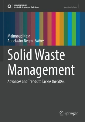 Solid Waste Management: Advances and Trends to Tackle the SDGs