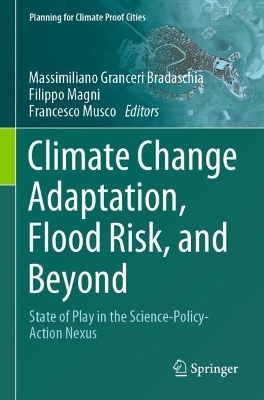 Climate Change Adaptation, Flood Risk, and Beyond: State of Play in the Science-Policy-Action Nexus