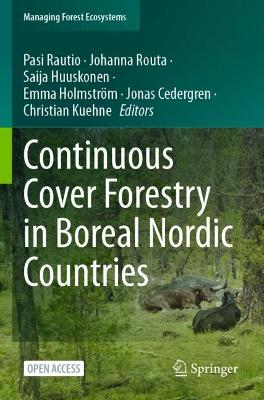 Continuous Cover Forestry in Boreal Nordic Countries