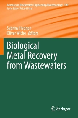 Biological Metal Recovery from Wastewaters