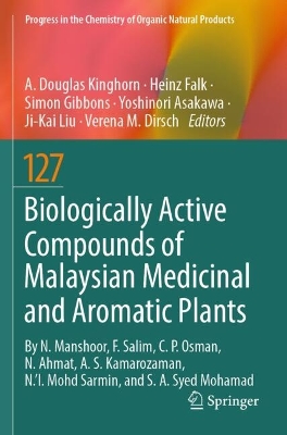 Biologically Active Compounds of Malaysian Medicinal and Aromatic Plants