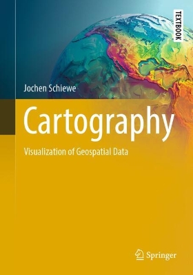 Cartography: Visualization of Geospatial Data