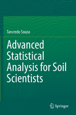 Advanced Statistical Analysis for Soil Scientists