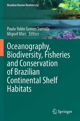 Oceanography, Biodiversity, Fisheries and Conservation of Brazilian Continental Shelf Habitats