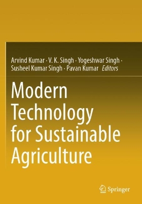 Modern Technology for Sustainable Agriculture