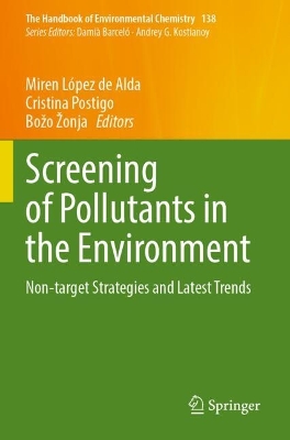 Screening of Pollutants in the Environment: Non-target Strategies and Latest Trends