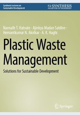 Plastic Waste Management: Solutions for Sustainable Development