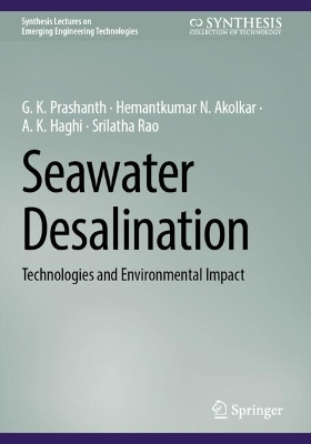 Seawater Desalination: Technologies and Environmental Impact