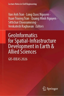 GeoInformatics for Spatial-Infrastructure Development in Earth & Allied Sciences: GIS-IDEAS 2026