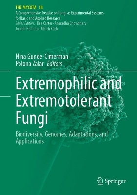 Extremophilic and Extremotolerant Fungi: Biodiversity, Genomes, Adaptations, and Applications