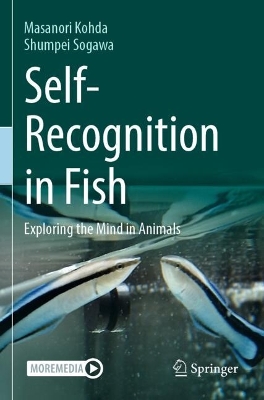Self-Recognition in Fish: Exploring the Mind in Animals