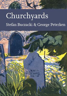 Churchyards (Collins New Naturalist Library)