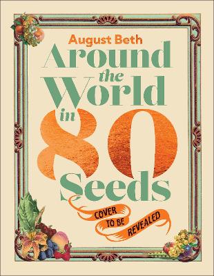 Around the World in 80 Seeds