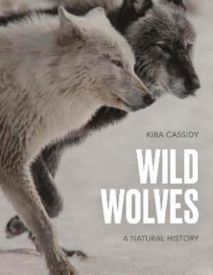 Wild Wolves: A Natural History