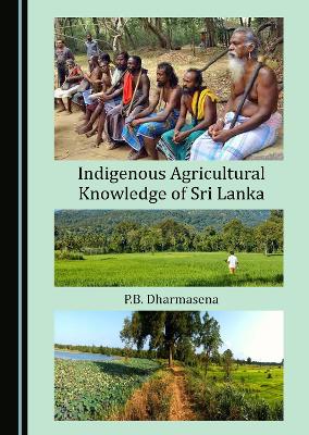 Indigenous Agricultural Knowledge of Sri Lanka