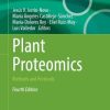Plant Proteomics: Methods and Protocols