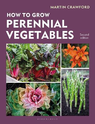 How to Grow Perennial Vegetables: Second edition