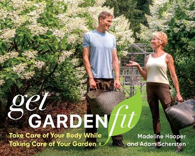 Get GardenFit: Take Care of Your Body While Taking Care of Your Garden