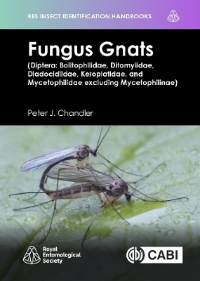 Fungus Gnats (Diptera: Bolitophilidae, Ditomyiidae, Diadocidiidae, Keroplatidae, and Mycetophilidae excluding Mycetophilinae)