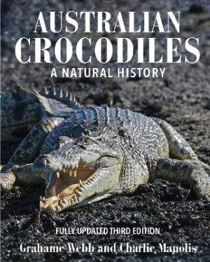 Australian Crocodiles: A Natural History