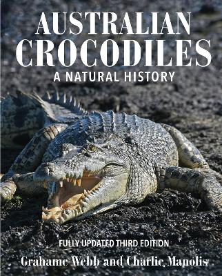 Australian Crocodiles: A Natural History