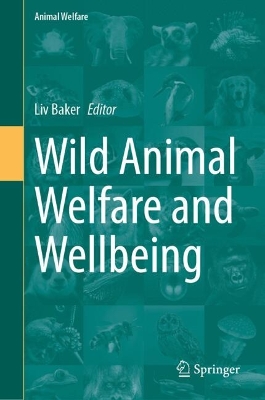 Wild Animal Welfare and Wellbeing