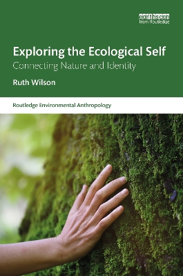 Exploring the Ecological Self: Connecting Nature and Identity