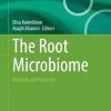 The Root Microbiome: Methods and Protocols